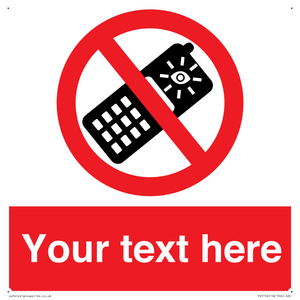 Custom No camera phones Sign